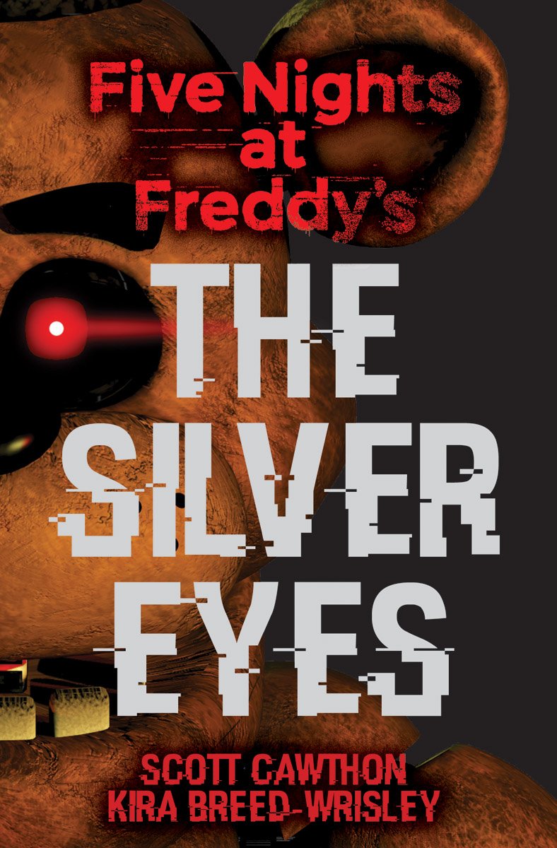 5Naf: The Silver Eyes