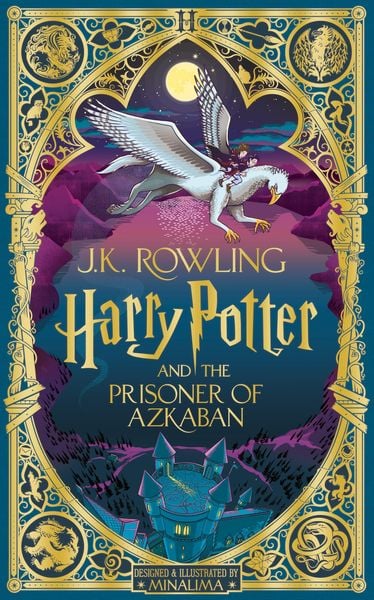 Harry Potter And The Prisoner Of Azkaban (Harry Potter Book 3) (Minalima Edition)