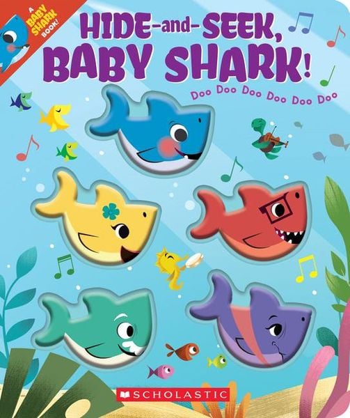Hide-And-Seek Baby Shark! (A Baby Shark Book)