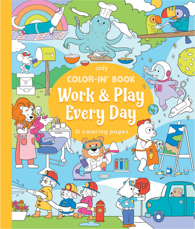Ooly Color In Book: Work & Play Every Day 8 X 10