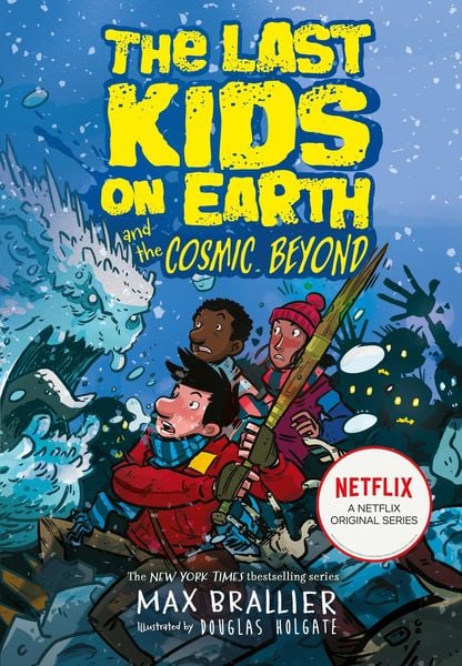 The Last Kids On Earth — The Last Kids On Earth And The Cosmic Beyond