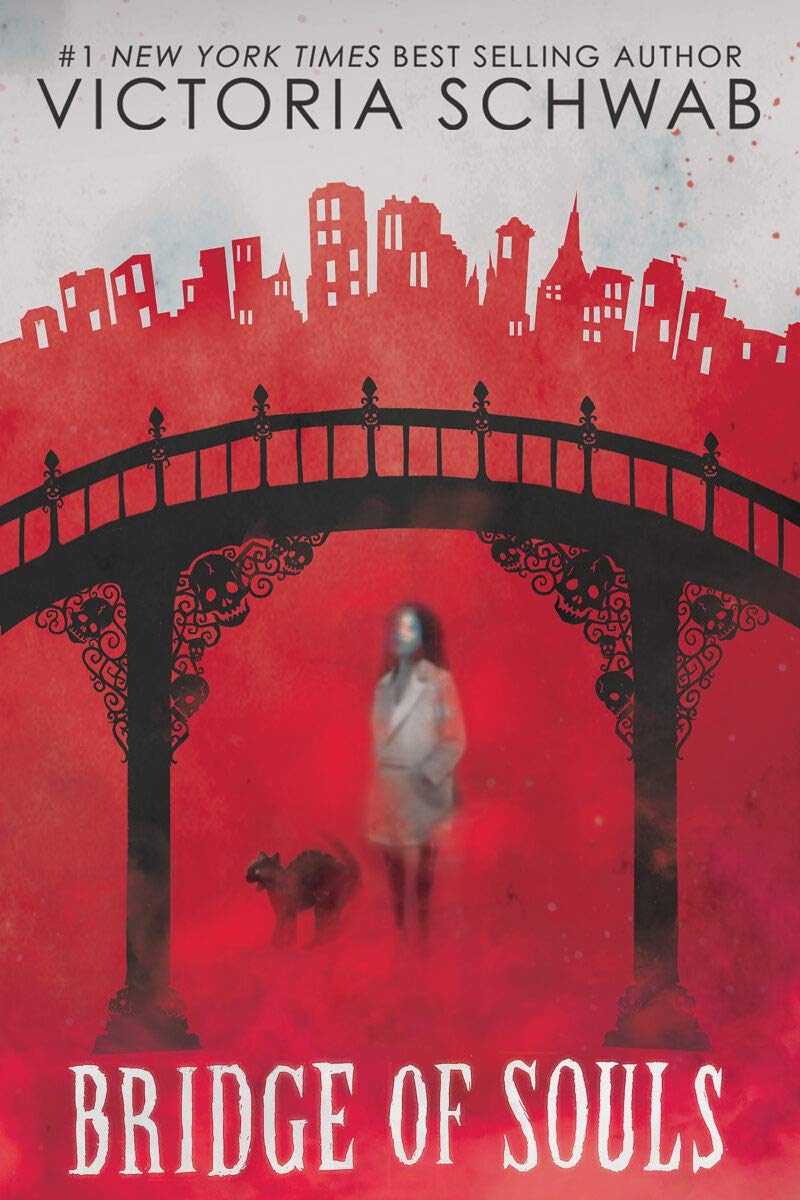 City Of Ghosts 3: Bridge Of Souls (City Of Ghosts #3)