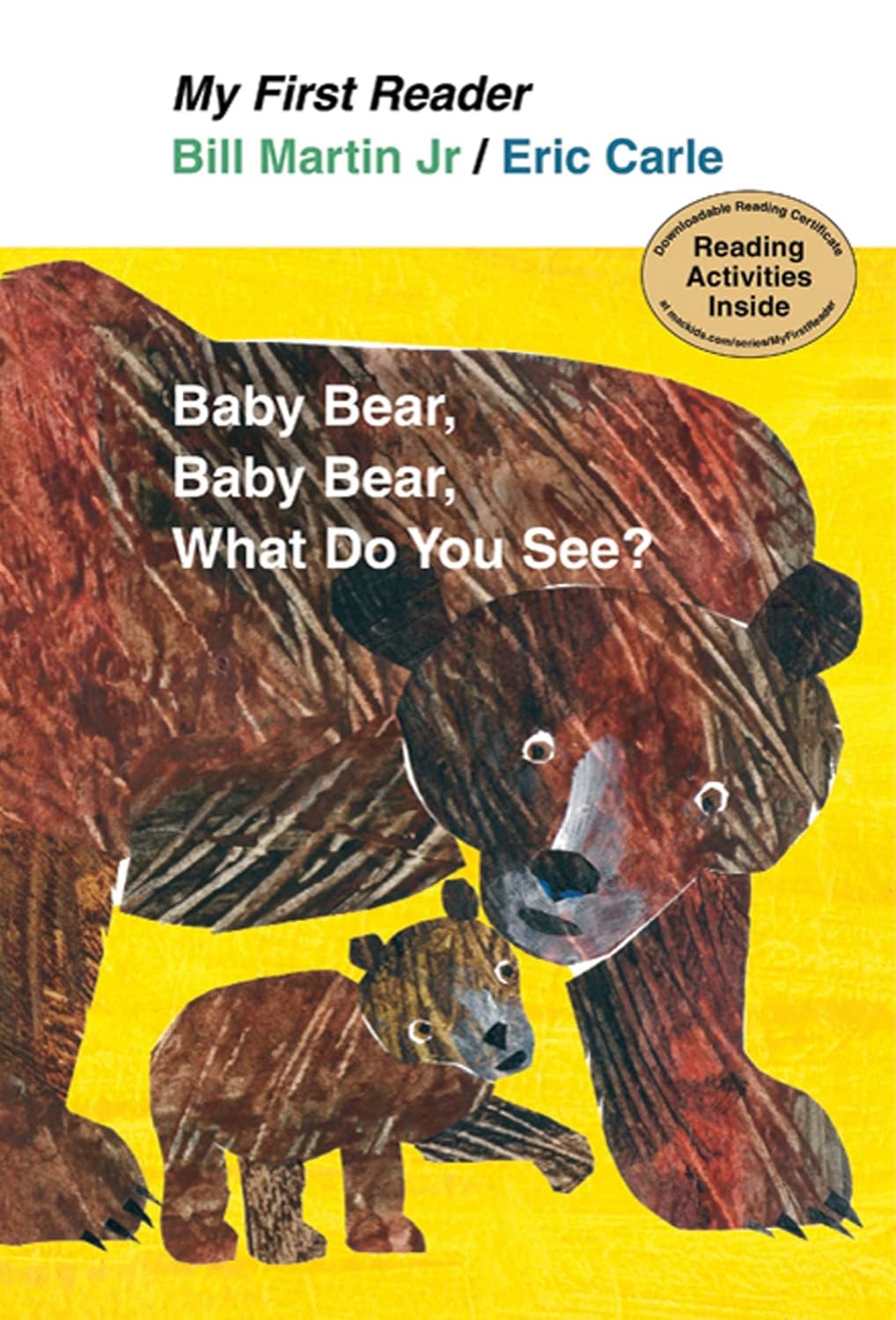 Baby Bear Baby Bear What Do You See