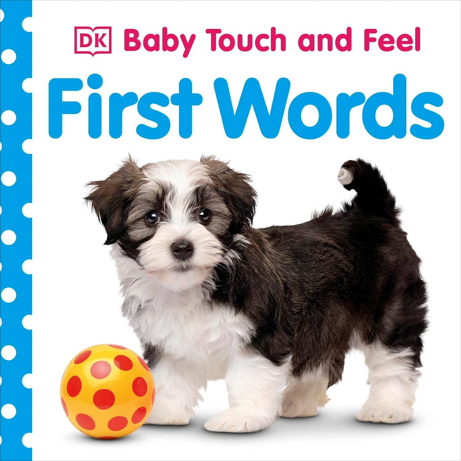 Baby Touch And Feel: First Words