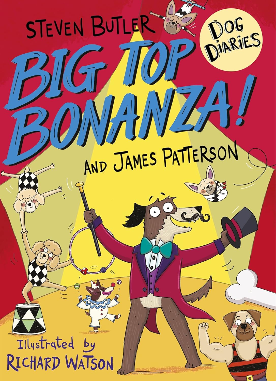 Dog Diaries: Big Top Bonanza