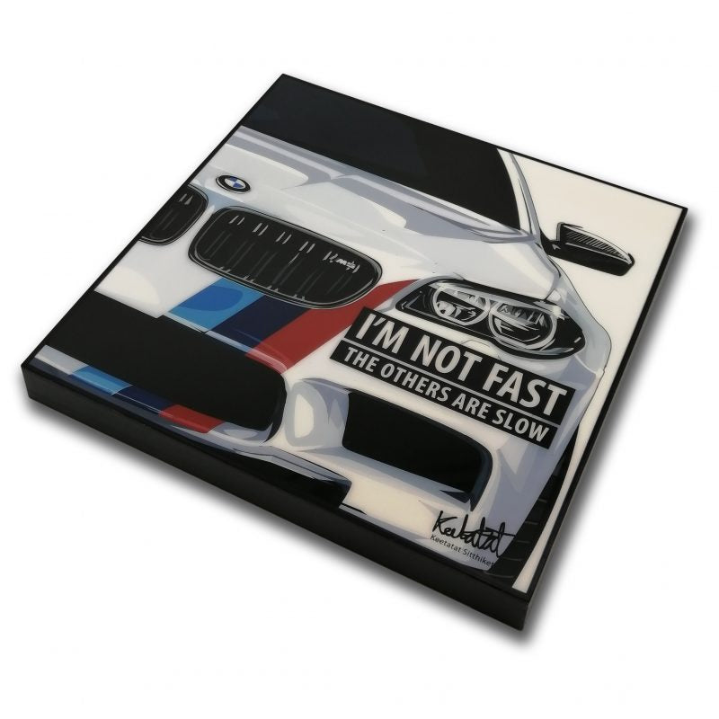 BMW M5 Pop Art Poster “I’m not fast the others are slow”