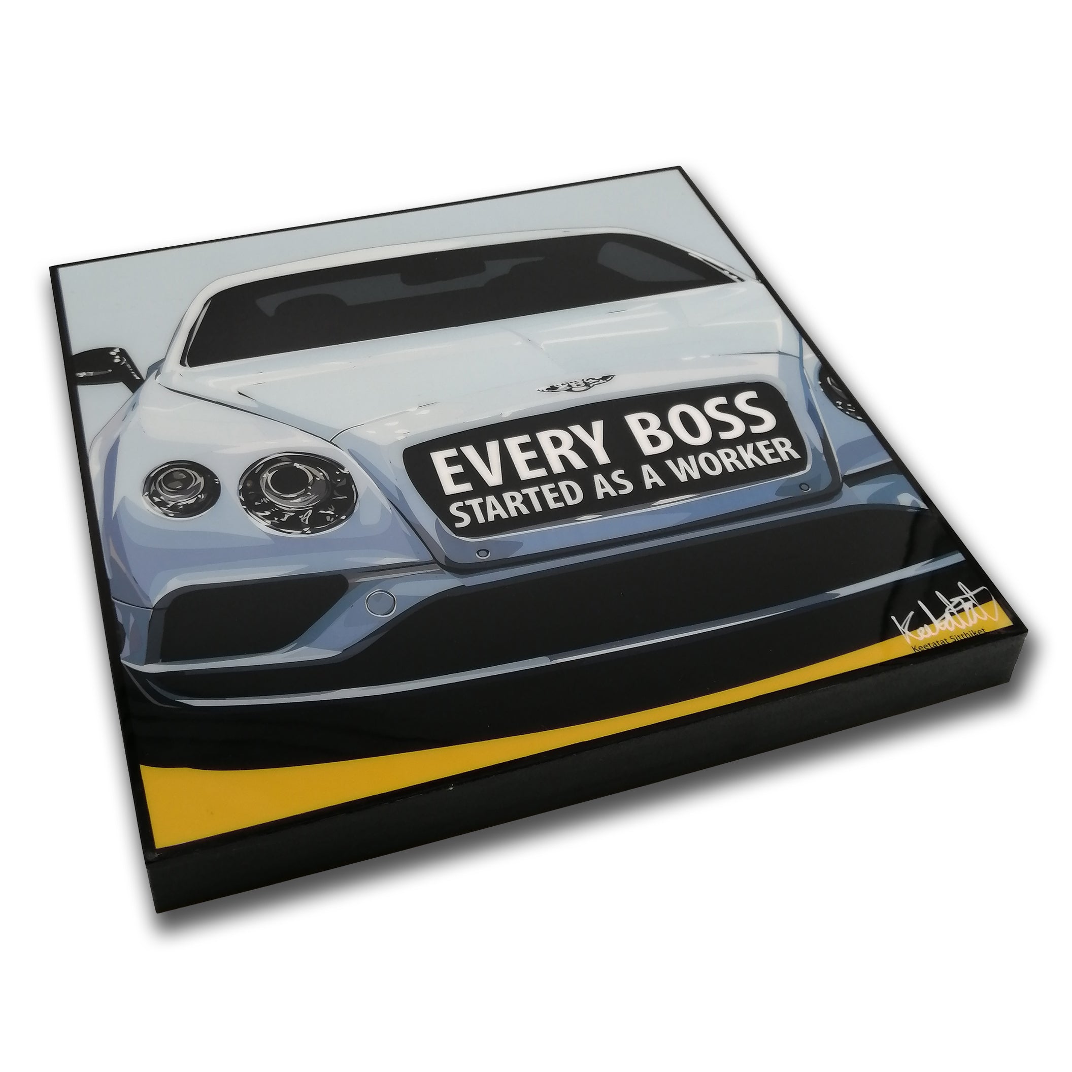 Bentley Continental Pop Art Poster “Every boss started as a worker”
