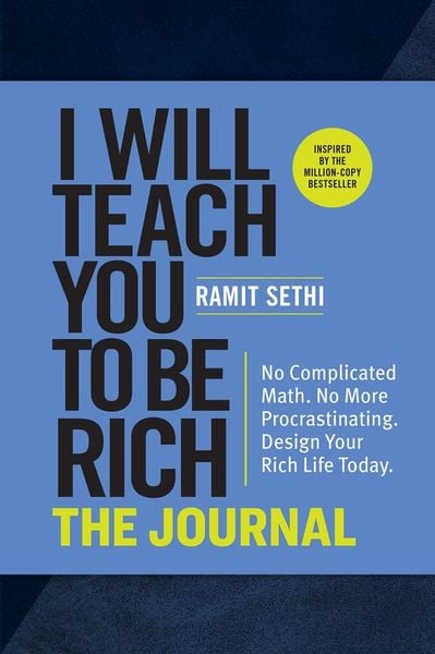 I Will Teach You To Be Rich: The Journal