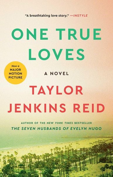 One True Loves A Novel