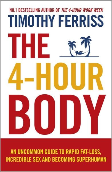 The 4Hour Body
