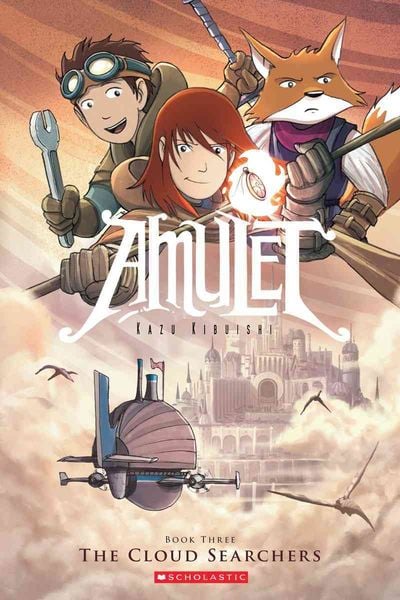 The Cloud Searchers: A Graphic Novel (Amulet #3)