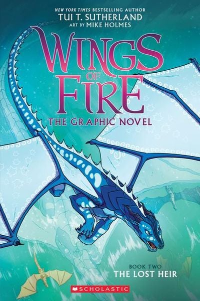 Wings Of Fire 2: The Lost Heir (Wings Of Fire Graphic Novel #2)